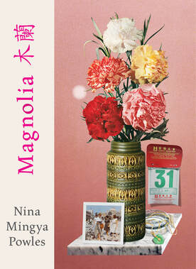 Nina Mingya Powles, Magnolia 木蘭